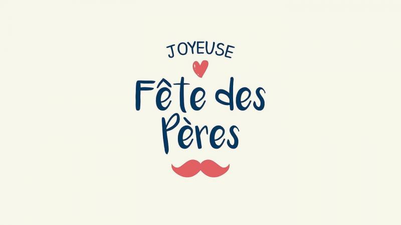 Photos JOYEUSE FÊTE DES PÈRES !